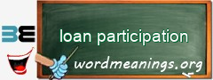 WordMeaning blackboard for loan participation
